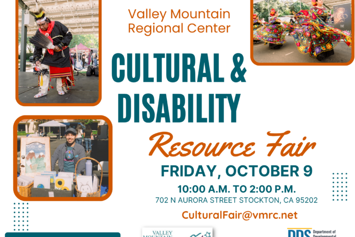 Flyer for Valley Mountain Regional Center’s Cultural & Disability Resource Fair on Friday, October 9, 10 a.m.–2 p.m., at 702 N Aurora St, Stockton, CA, with event and contact details.
